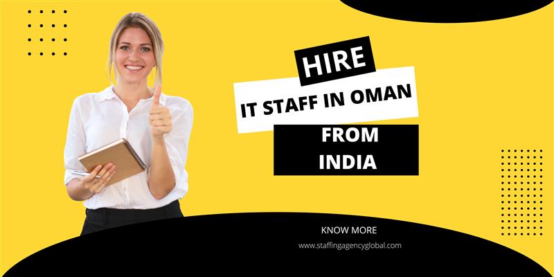 Hire IT Staff in Oman from India