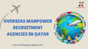 Overseas Manpower Recruitment Agencies in Qatar