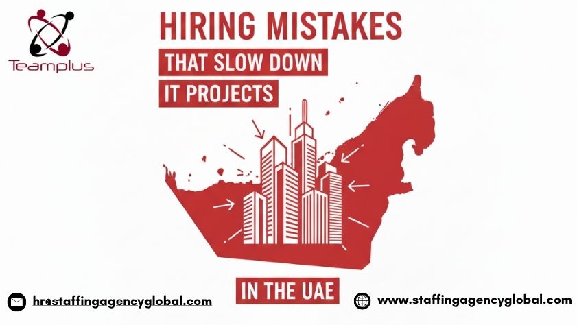 Hiring Mistakes That Slow Down IT Projects in the UAE