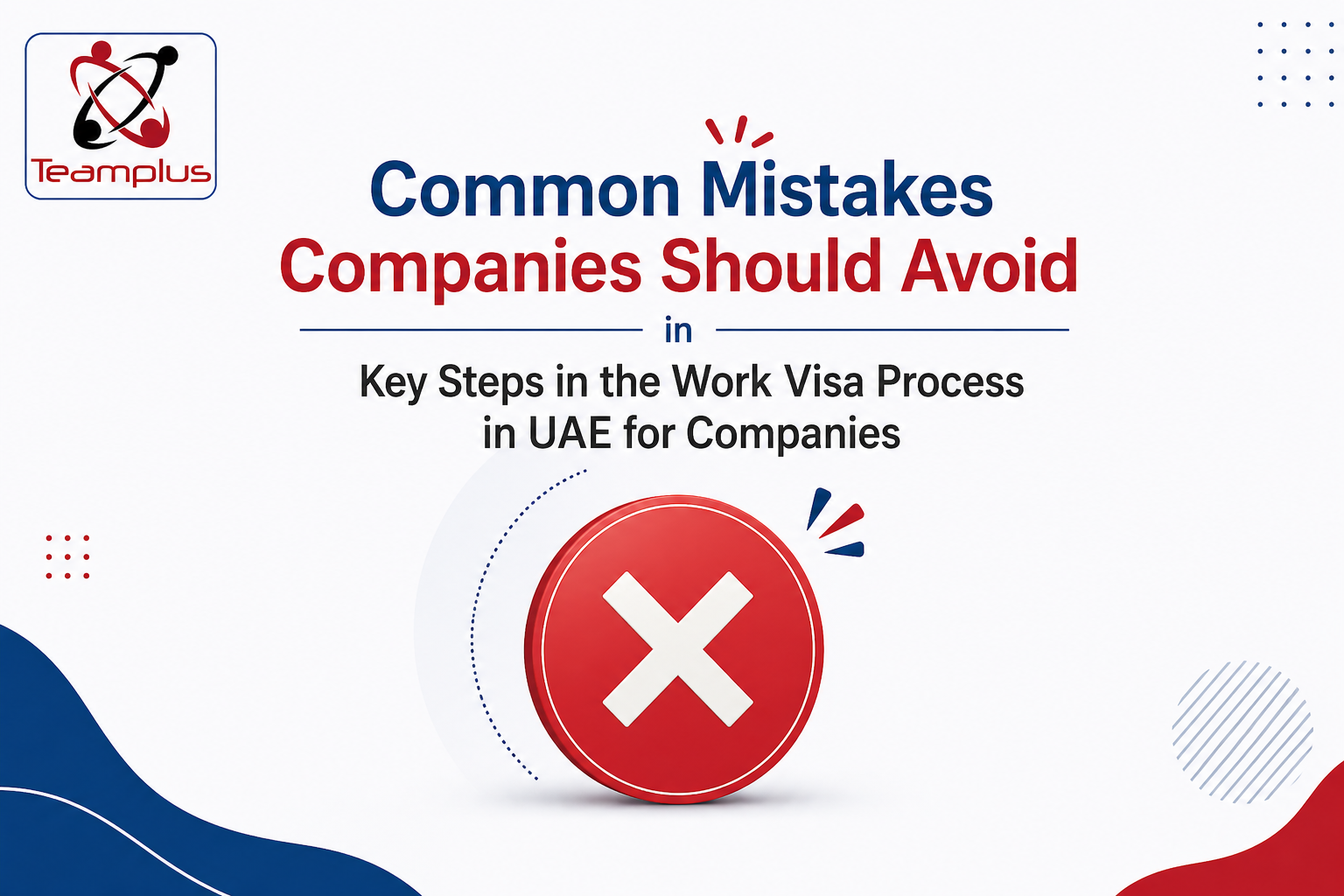 Common mistakes companies avoid in UAE
