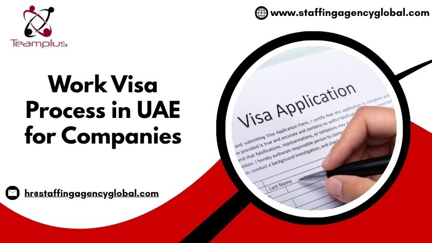 Work Visa Process in UAE for Companies