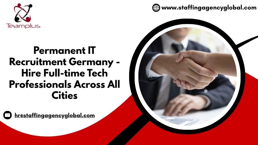 Permanent IT Recruitment Germany - Hire Full-time Tech Professionals Across All Cities